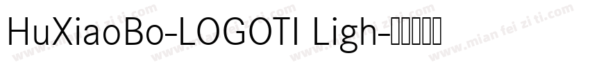 HuXiaoBo-LOGOTI Ligh字体转换